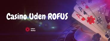 Casinoer Uden Rofus En Guide til Spilleverdenen