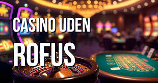 Casino Sider Uden Rufus Den Ultimative Guide til Spiloplevelser