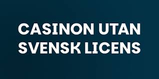 Betting utan Svensk Licens En Guide till Regler och Aktörer Betting utan Svensk Licens En Guide till Regler och Aktörer