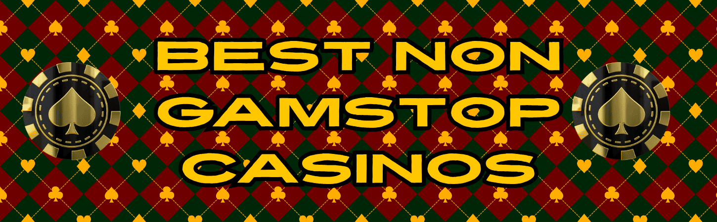 Discover the Best Casinos Not on Gamstop