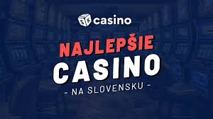 Slovenské Online Kasíno Zábava a Šanca na Výhru Slovenské Online Kasíno Zábava a Šanca na Výhru